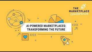 AI-powered Marketplaces: Transforming the Future