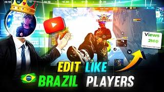 Edit Your Free Fire Montage Like Brazilian Players | Free Fire quality Tutorial in Capcut ️