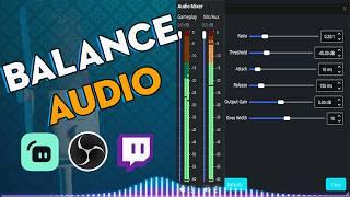 Balance Your Live Stream Audio like a Pro - in OBS Studio!