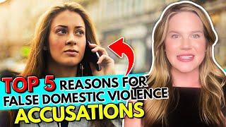 Top 5 Reasons for False Domestic Violence Accusations - Answers from a Criminal Defense Attorney