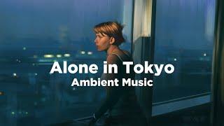 Alone in Tokyo