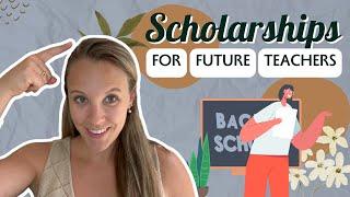 Scholarships for Educators: Making It Affordable for Future Teachers