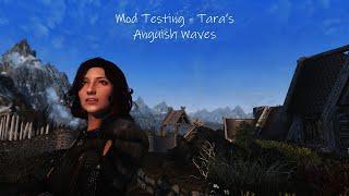 Quick Mod Testing for Tara - Anguish Waves