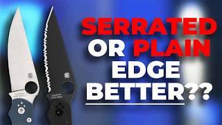 Plain Edge VS Serrated Edge | Which is Better??