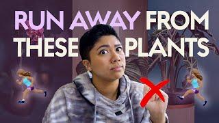 RUN AWAY from These Plants | Hard Plants