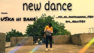 uska hi Bana| jab bana uske kabil bana dance video|mere kismat ke har ek panne pe| Mj Av Photography