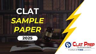 Know about CLAT 2025 Sample Paper