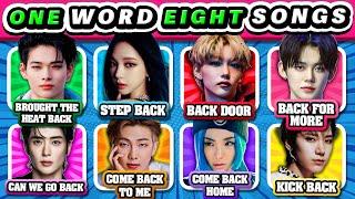 SAVE ONE KPOP SONG: 1 Word, 8 Songs Challenge  KPOP QUIZ 2025