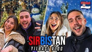 SIRBİSTAN YILBAŞI VLOG | 4 MİLYON OLDUK | CHRISTMAS MARKET GEZDİK | Pınar ve Burak