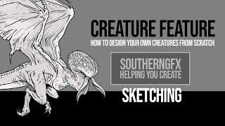 Designing a creature - Sketching