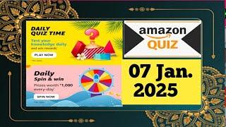 Amazon Daily Quiz Time Answers Today || Amazon Daily Quiz Today 7 January 2025