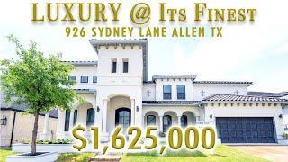 SOLD in 2 Days ! 926 Sydney Lane Allen TX 75013 ! An Unbelievable Luxury Home for $1.625 Million !