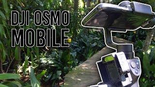 DJI Osmo Mobile - Setup, Review/Test & 4K Sample Footage