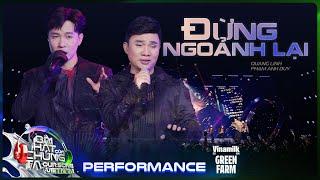 Đừng Ngoảnh Lại - Quang Linh x Phạm Anh Duy | Our Song Việt Nam [Performance]