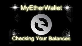 MyEtherWallet - Checking Your Transactions and Balances