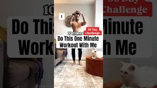 Do This One Minute Workout With Me. 30 Day Workout Challenge For Beginners At Home!