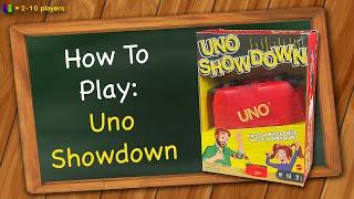 How to play Uno Showdown