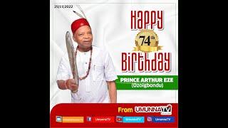 Umunna TV Shoutout To Prince Engr Arthur Eze At 74