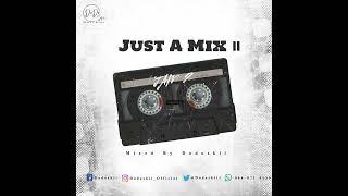 Just A Mix 2  Mixed By Dodoskii