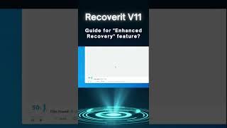 Recoverit V11 - Guide for "Enhanced Recovery" #wondershare #recoverit #videorecovery