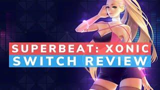 Superbeat Xonic Nintendo Switch Review