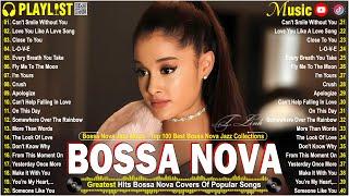 Bossa Nova Cover Songs 2024  Most Popular Bossa Nova Hits  Perfect for Work & Study