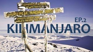 CHEGANDO AO CUME DO KILIMANJARO | Ep. 2