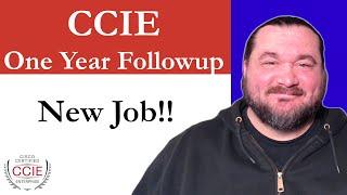 CCIE One Year Anniversary - JOB ACQUIRED