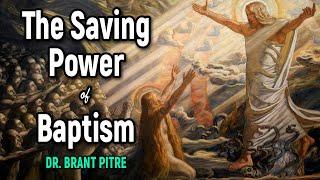 The Salvific Power of Baptism