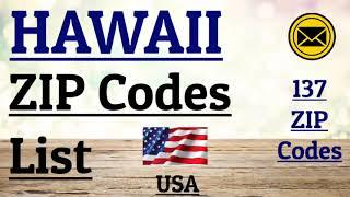 HAWAII ZIP Code s List || USA-UNITED STATES OF AMERICA ||  137 Zip Codes.