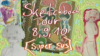 Sketchbook Tour #8,9,10 [SUPER SUS]