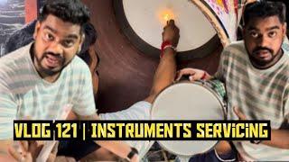 Vlog 121 | Maintenance day | Instruments service | Shubhankar Entertainments | Gladnick India 