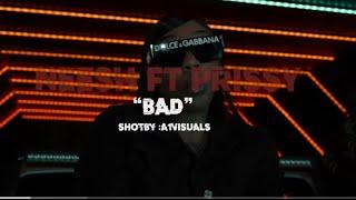 Neesh ft Prissy - Bad (Official Music Video)  by @A1Visuals__