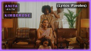 Kimberose - Anita (English/Français Lyrics/Paroles)