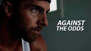 AGAINST THE ODDS - Powerful Motivational Speech