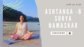 Ashtanga -B surya Namaskar step by step For beginners #yoga #suryanamaskar #explore