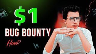 $1 Bug Bounty 🪲