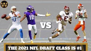 Why the 2021 NFL Draft Class is Better than 2020 | TWSN Show