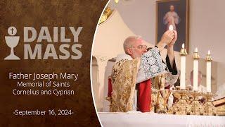 Catholic Daily Mass - Daily TV Mass - September 16, 2024