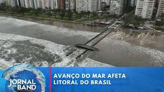 Efeitos do avanço do mar já são vistos no litoral brasileiro | Jornal da Band