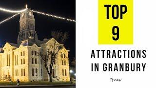 Top 9. Best Tourist Attractions in Granbury - Texas