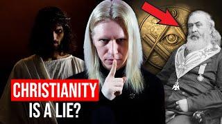 Is Christianity a LIE? 33rd Degree Mason Reveals the TRUTH...