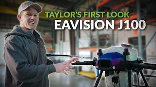 Taylor Moreland's First Look at the EAVision J100 Spray Drone