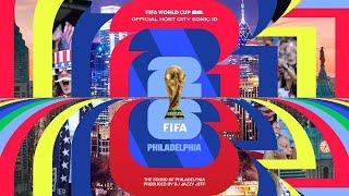 Philadelphia Theme x FIFA World Cup 26™ by DJ Jazzy Jeff