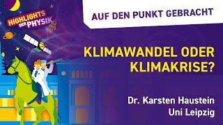 Klimawandel oder Klimakrise?