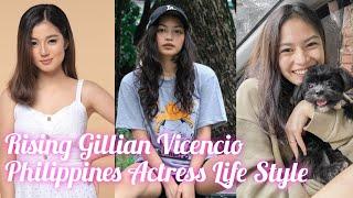 Top Rising Celebrity Filipina Actress Gillian Vicencio Life Style, Age & Net Worth 2023