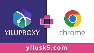 Use YiLuProxy in local Google Chrome