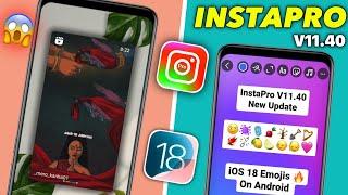 InstaPro V11.40 Tutorial | iOS Emojis + iOS Fonts | InstaPro iPhone Story | InstaPro New Update