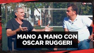 Oscar Ruggeri EN EXCLUSIVA | River por encima de Boca, Demichelis, Enzo Pérez 