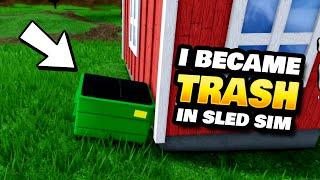 I'm Trash in Sled Simulator Roblox